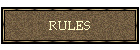 RULES